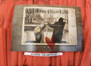 Ogłoszenie wyników konkursu "KOCHAMY OZORKÓW".