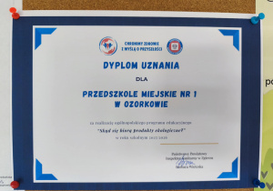 Dyplom uznania dla naszego przedszkola za realizację Ogólnopolskiego Programu Edukacyjnego "Skąd się biorą produkty ekologiczne?"